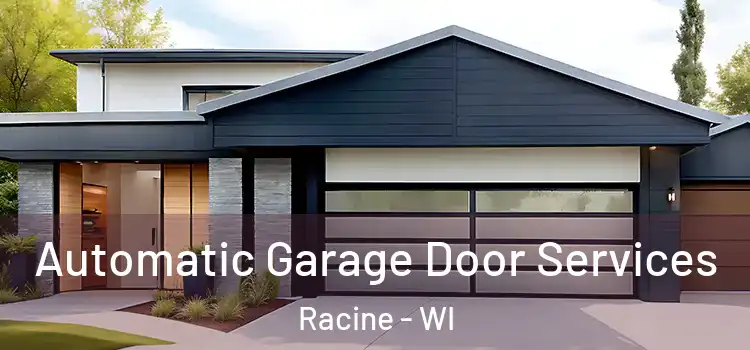  Automatic Garage Door Services Racine - WI