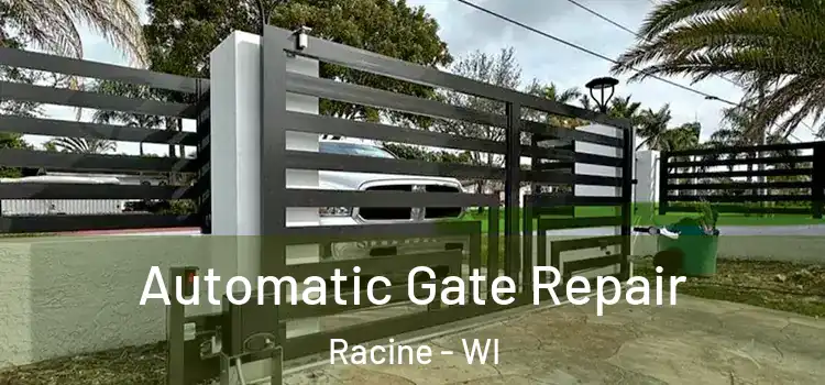  Automatic Gate Repair Racine - WI