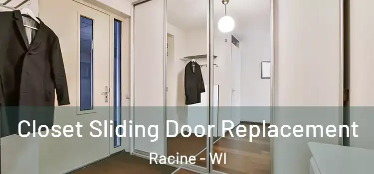 Closet Sliding Door Replacement Racine - WI