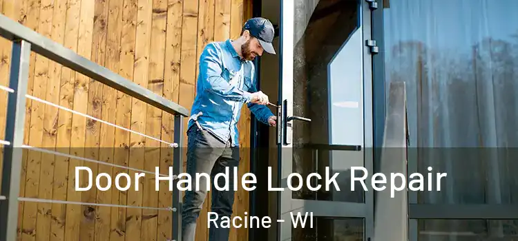  Door Handle Lock Repair Racine - WI
