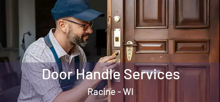  Door Handle Services Racine - WI