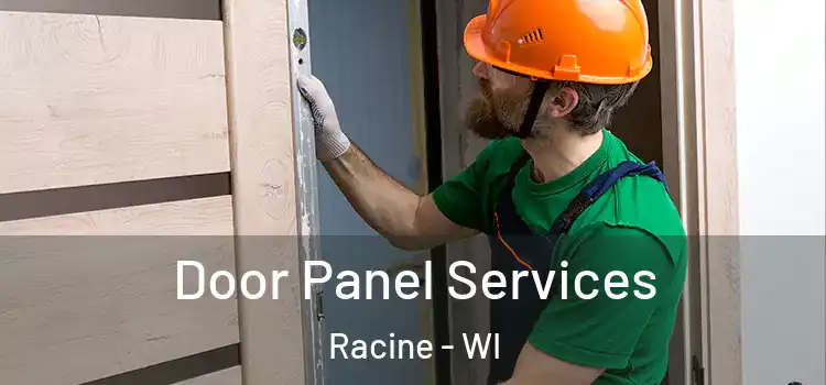 Door Panel Services Racine - WI