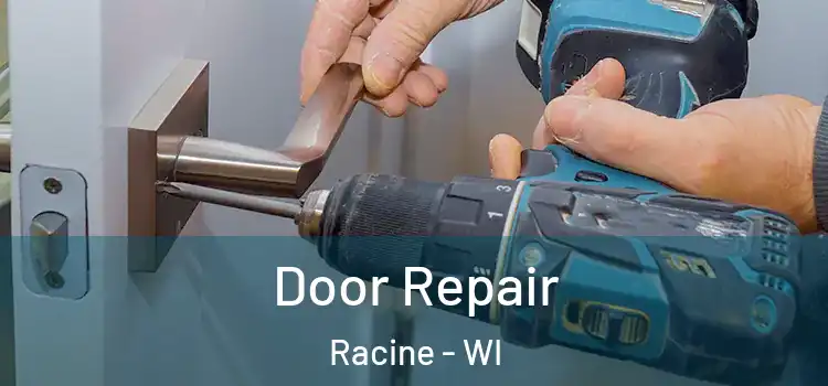 Door Repair Racine - WI