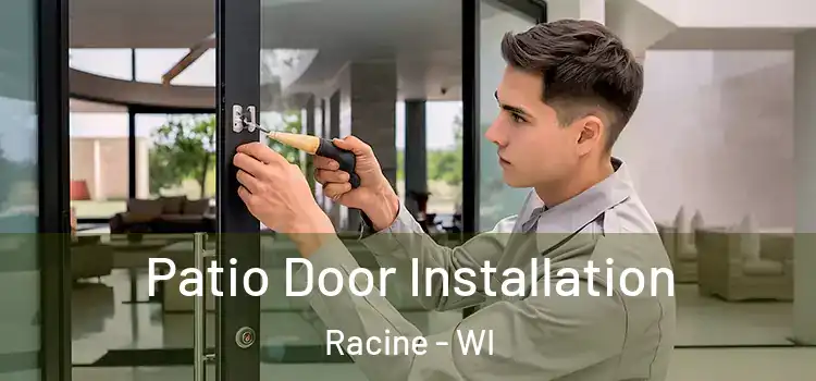 Patio Door Installation Racine - WI