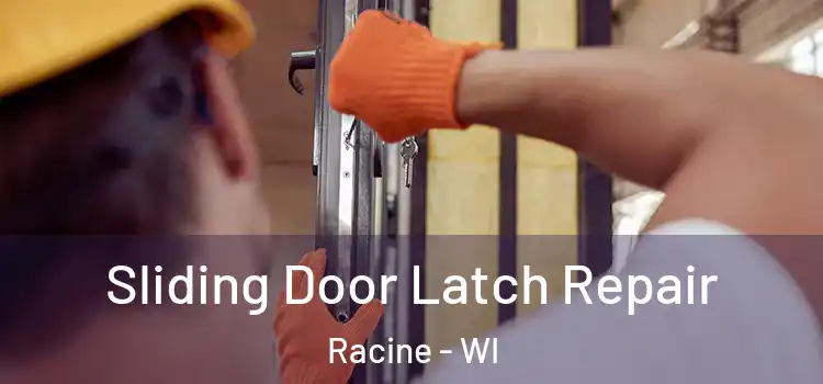  Sliding Door Latch Repair Racine - WI