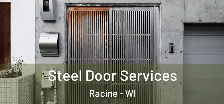  Steel Door Services Racine - WI